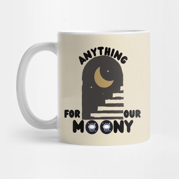 Anything For Our Moony by hs Designs